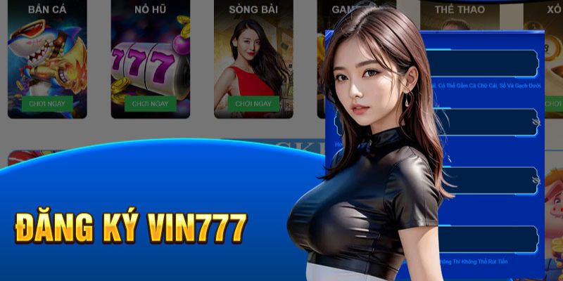 Xác thực Vin777 đăng ký Xác thực Vin777 đăng ký